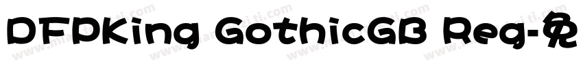 DFPKing GothicGB Reg字体转换